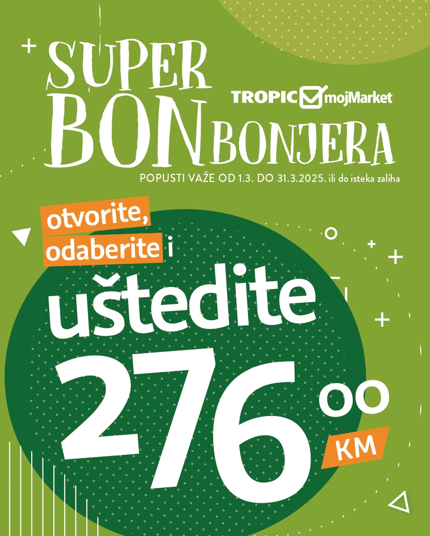 Tropic katalog SUPER BOMBONJERA 1-31.3.2025.