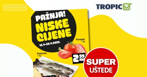 Tropic vikend akcija 18-20.4.2025.