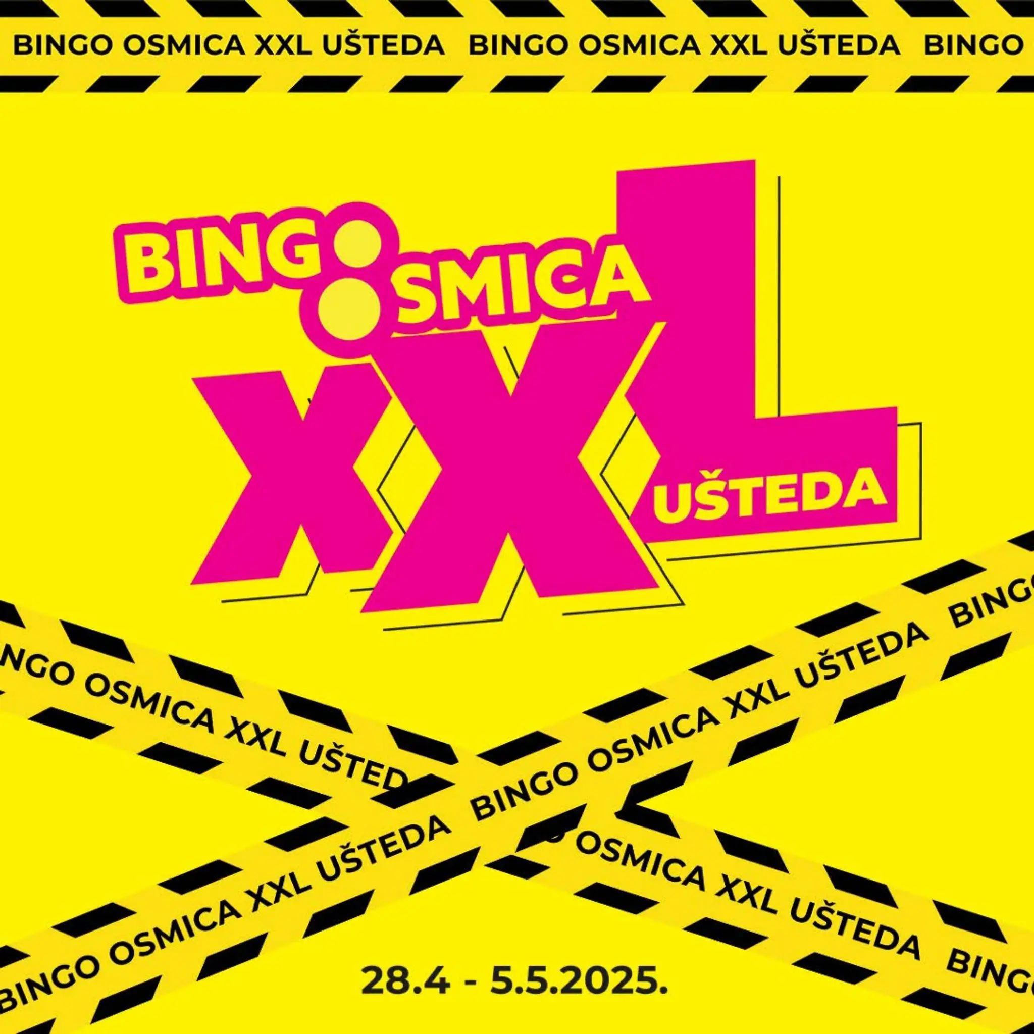Bingo osmica – XXL ušteda 28.4-5.5.2025.