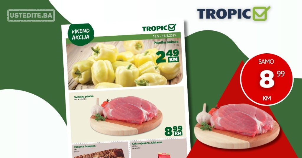 Tropic vikend akcija 16-18.5.2025.