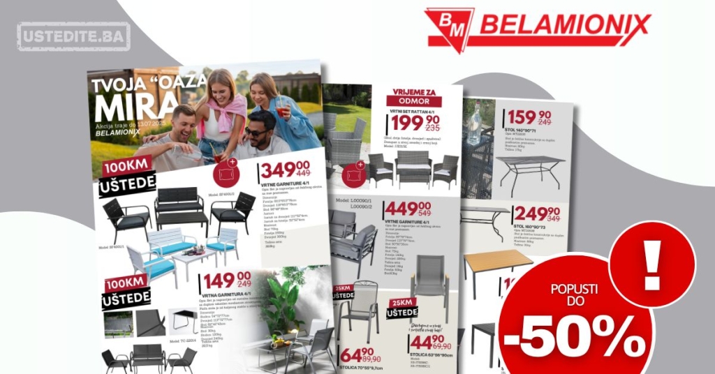 Belamionix akcija VRTNI NAMJEŠTAJ - sniženje do 13.7.2025.