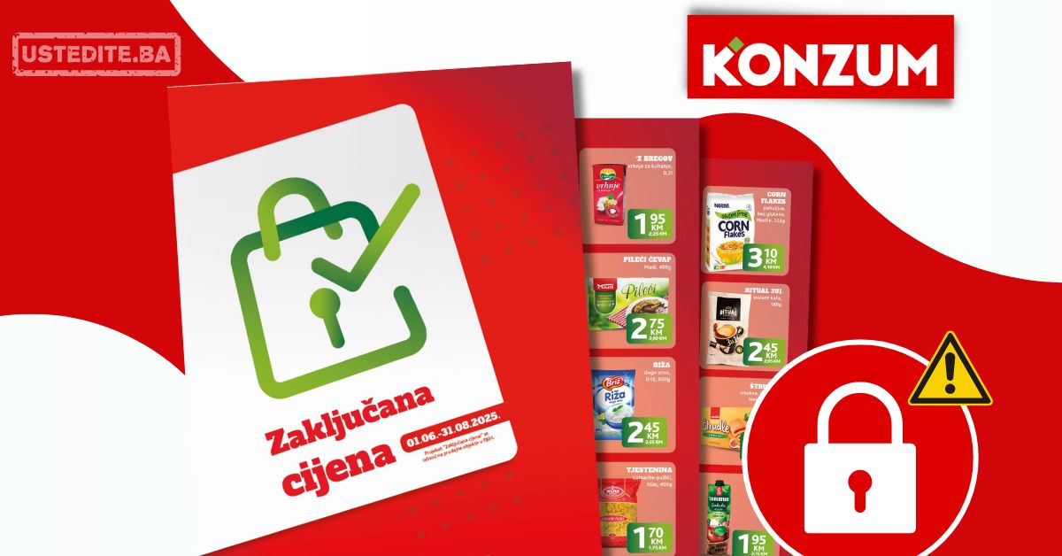 Konzum akcija ZAKLJUČAVAMO CIJENE 1.6-31.8.2025.