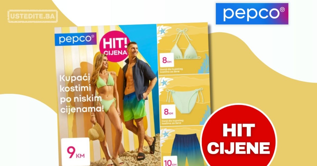 Pepco KUPAĆI KOSTIMI – akcija do 2.7.2025.