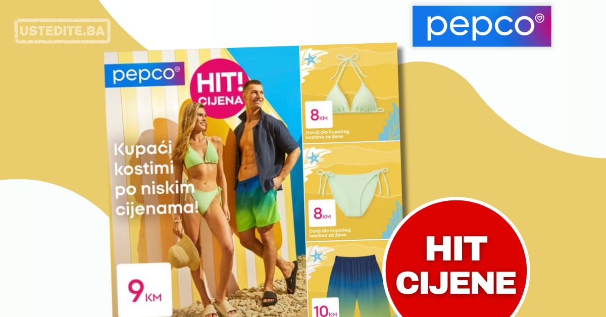 Pepco KUPAĆI KOSTIMI – akcija do 2.7.2025.