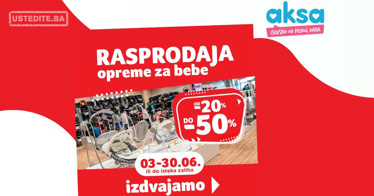 Aksa RASPRODAJA opreme za bebe