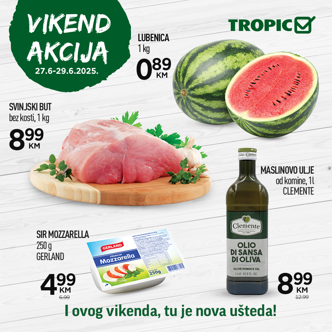 Tropic vikend akcija 27-29.6.2025.