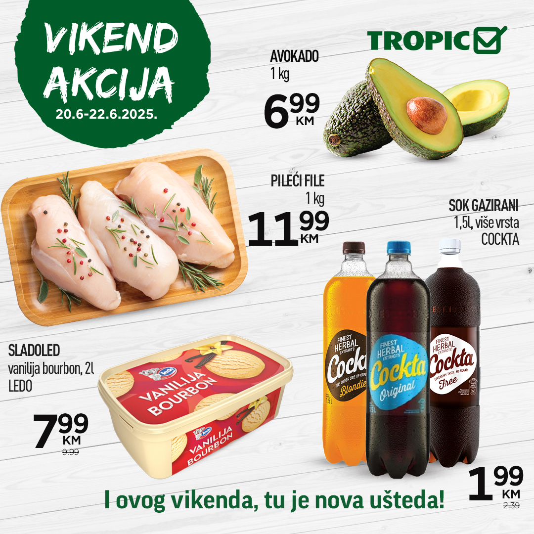 Tropic vikend akcija 20-22.6.2025.