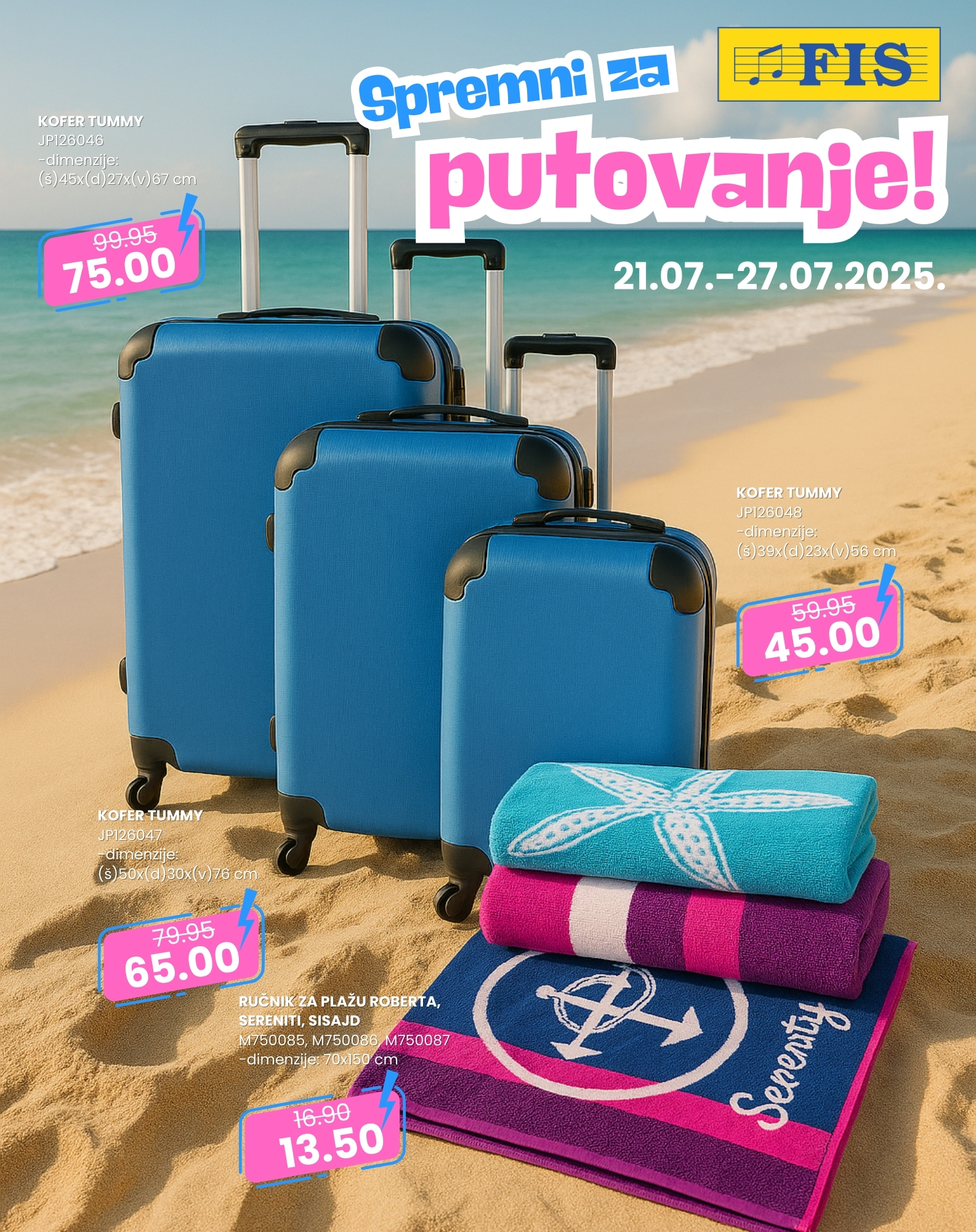 Fis akcija PUTOVANJE 21-27.7.2025.
