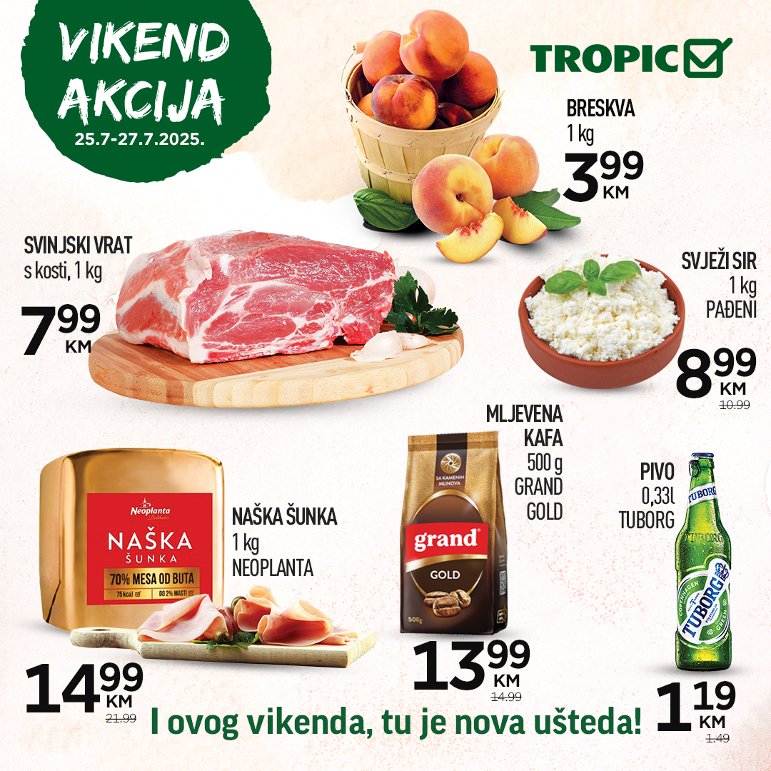 Tropic vikend akcija 25-27.7.2025.