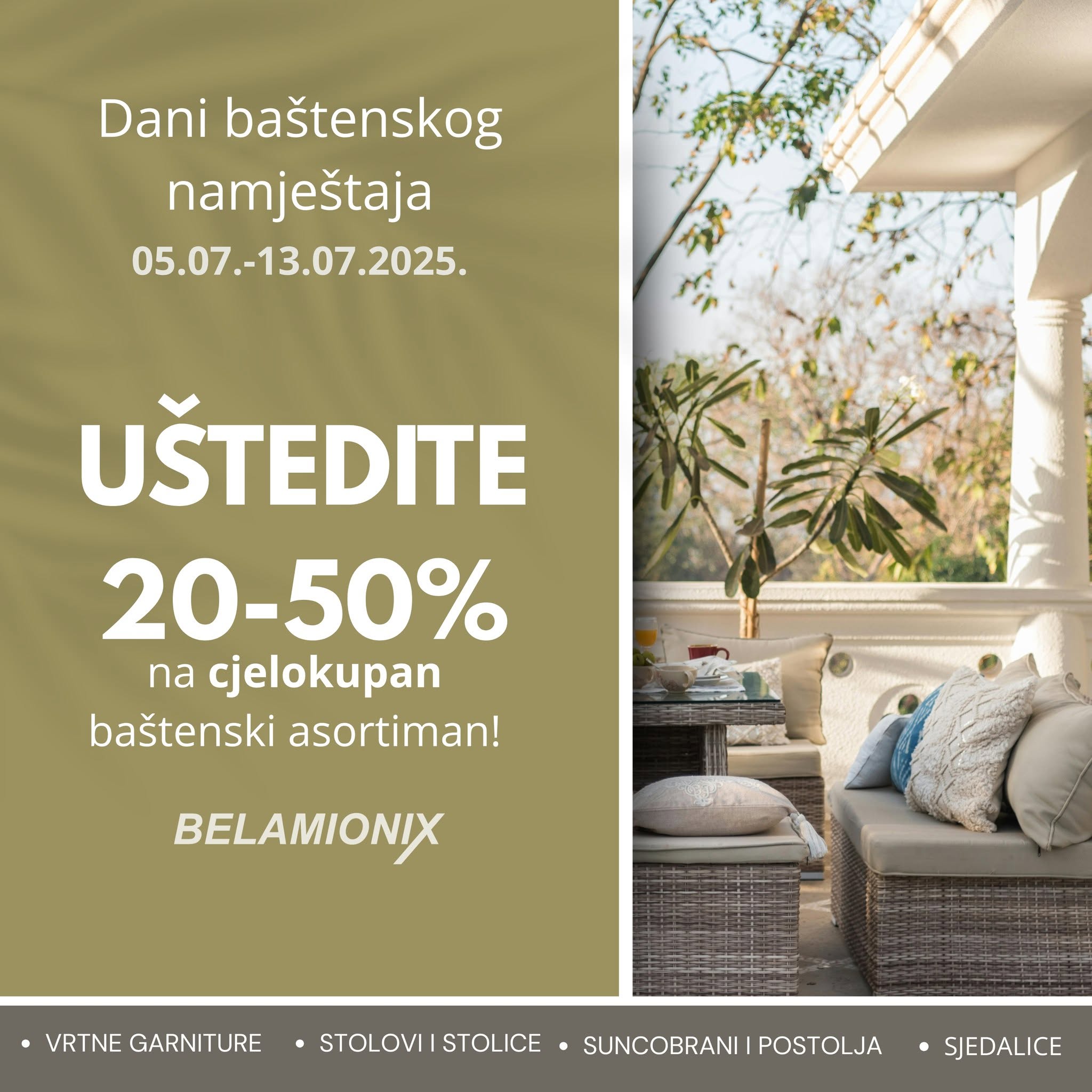 Belamionix Dani baštenskog namještaja 5-13.7.2025.