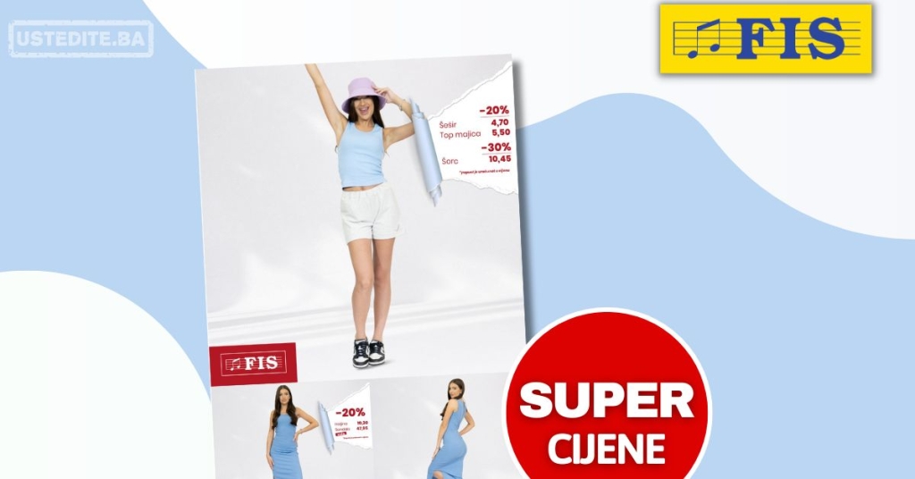 Fis akcija LJETNI OUTFIT– juli 2025.