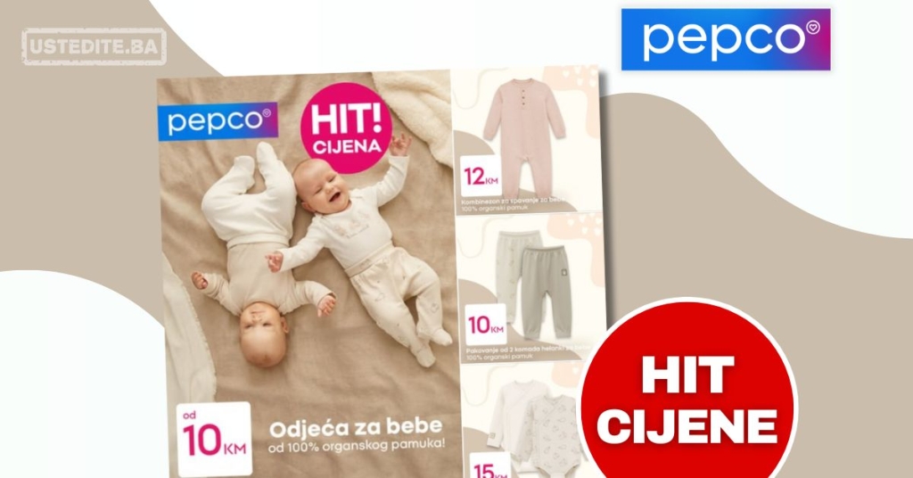 Pepco ODJEĆA ZA BEBE 17-23.7.2025.