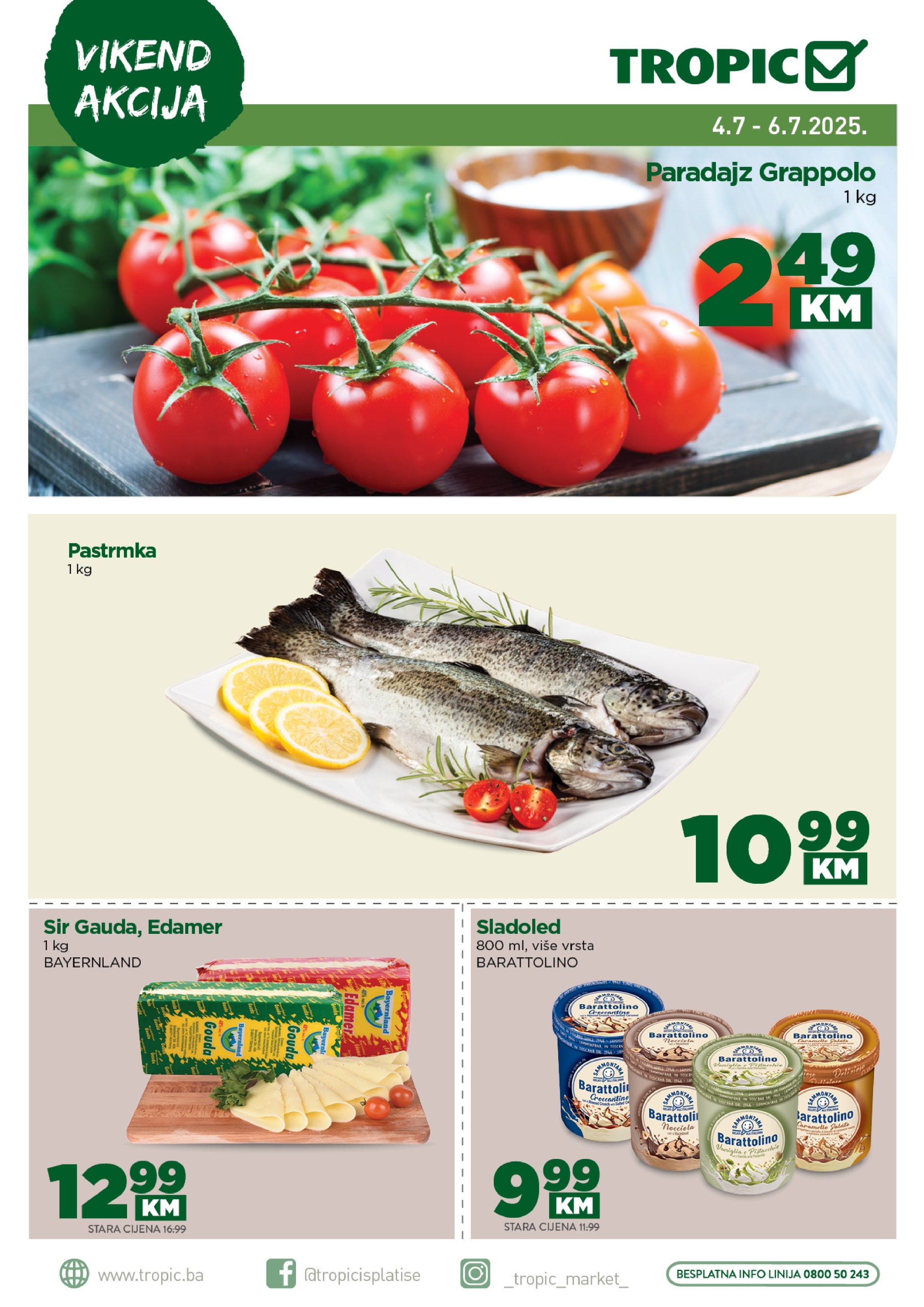 Tropic vikend akcija 4-6.7.2025.