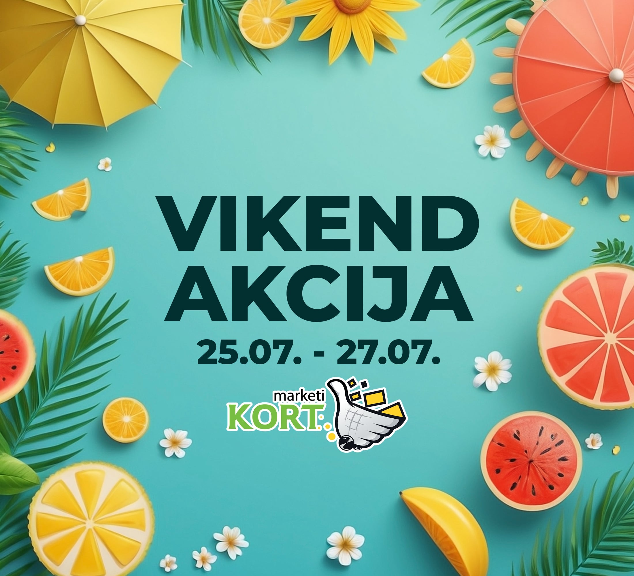 Kort vikend akcija 25-27.7.2025.