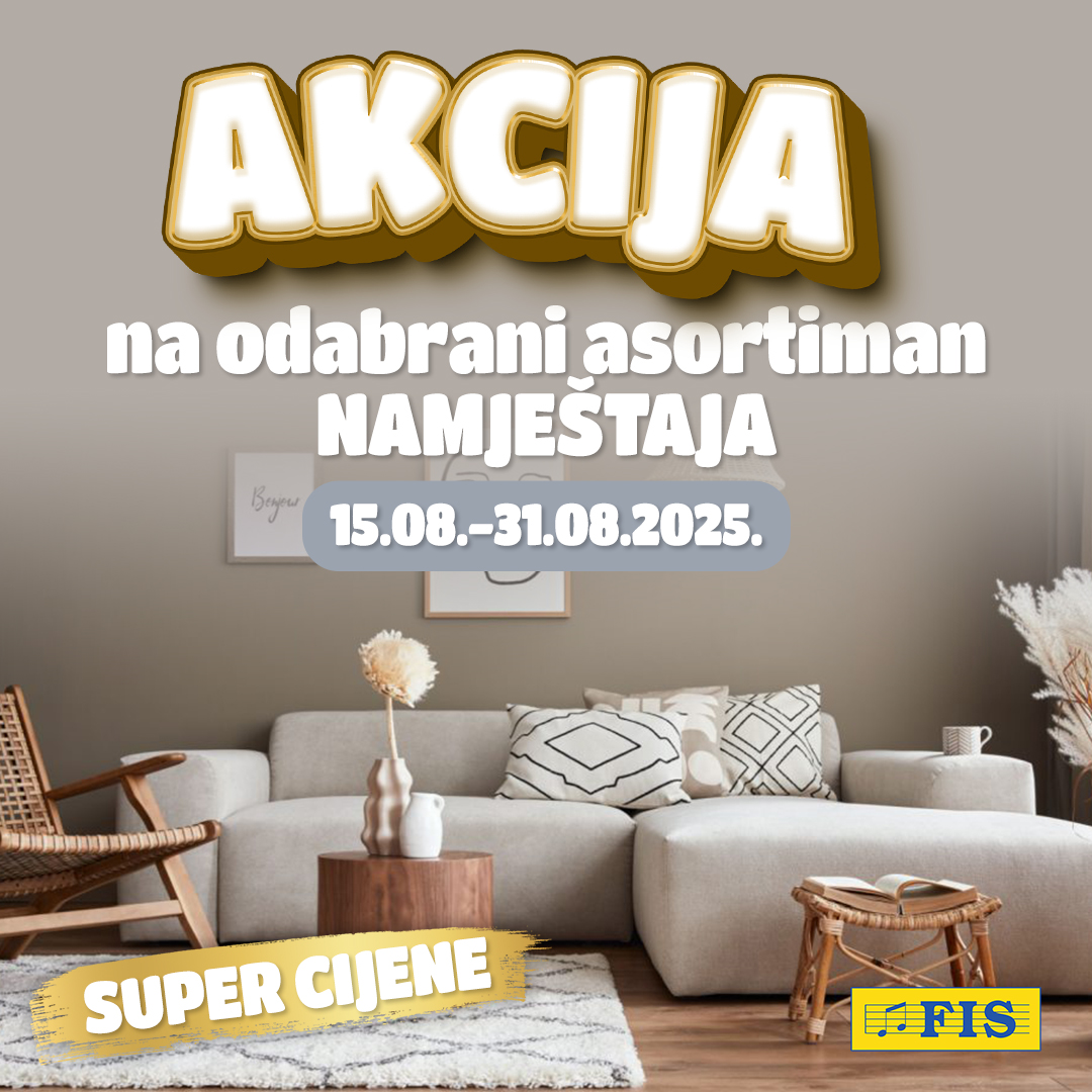 Fis akcija NAMJEŠTAJ 15-31.8.2025.