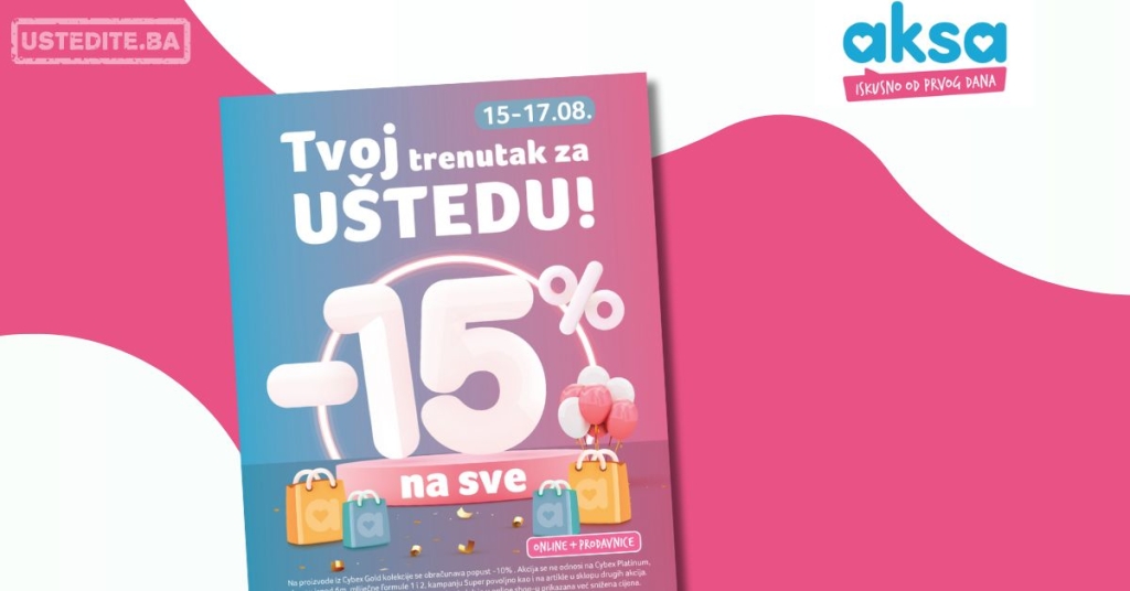 Aksa SUPER SNIŽENJE 15-17.8.2025.