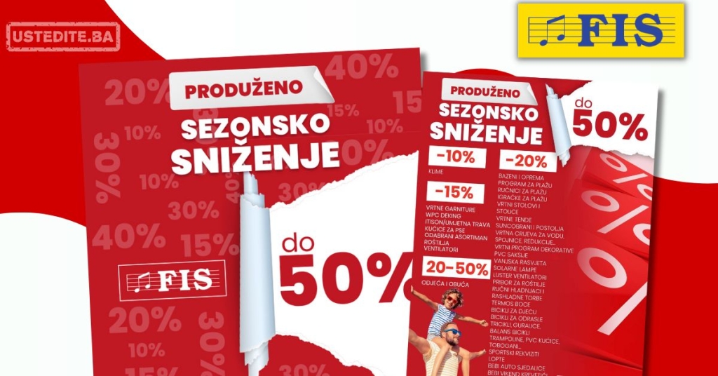 Fis PRODUŽENO SEZONSKO SNIŽENJE avgust 2025.