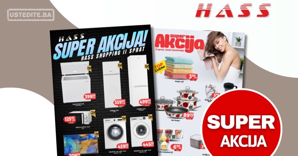 Has komerc SUPER AKCIJA od 1.8.2025. do isteka zaliha