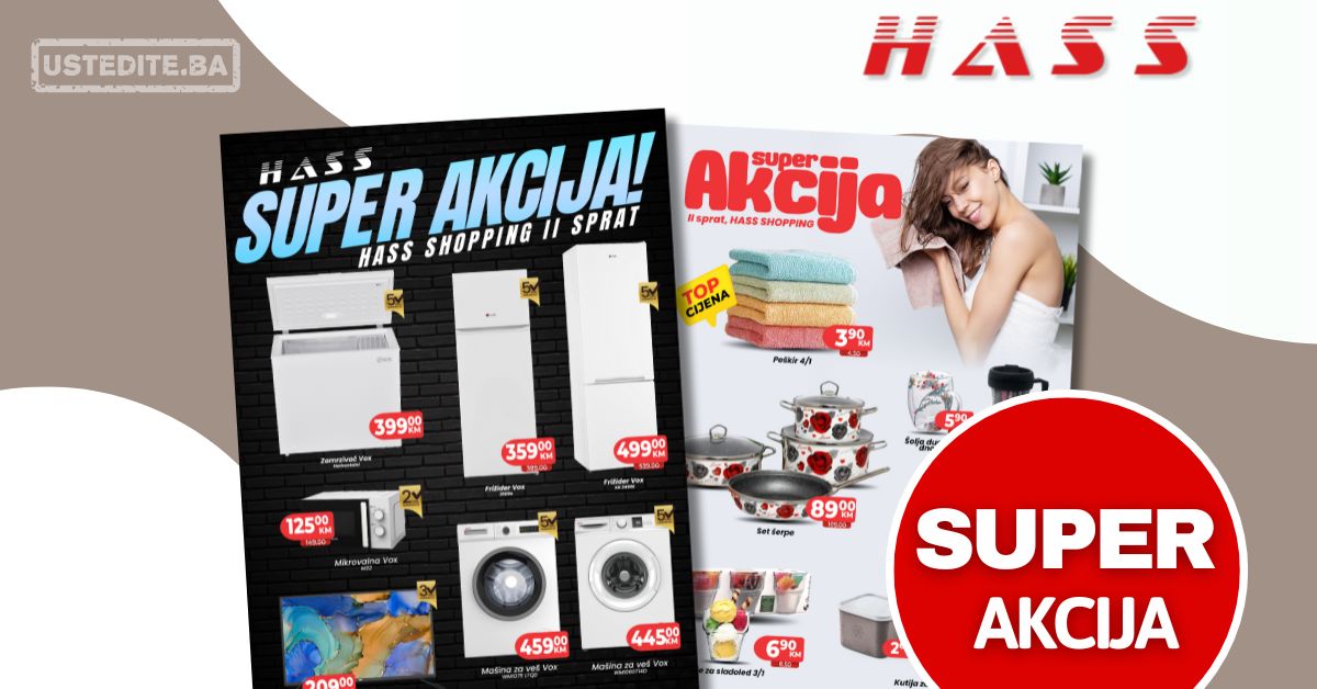 Has komerc SUPER AKCIJA od 1.8.2025. do isteka zaliha