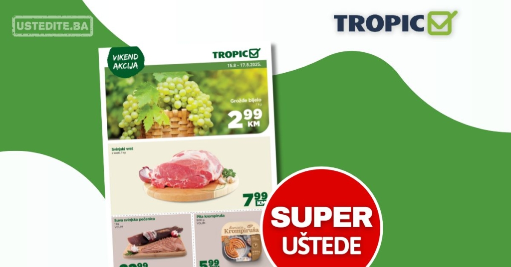 Tropic vikend akcija 15-17.8.2025.