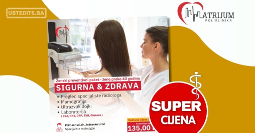Poliklinika Atrijum Sigurna & zdrava - akcija do 31.8.2025.