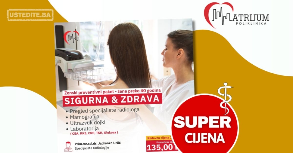 Poliklinika Atrijum Sigurna & zdrava - akcija do 31.8.2025.