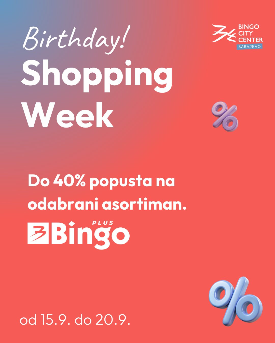 Bingo City Center Sarajevo Rođendansko slavlje donosi super sniženja