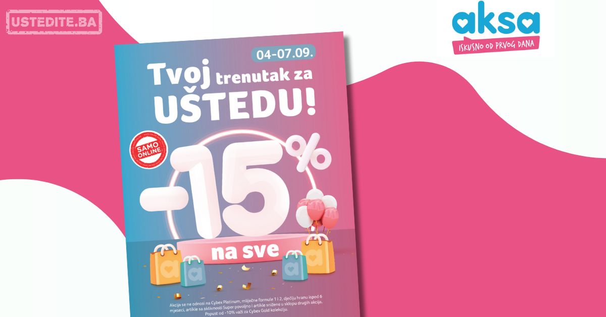 Aksa SUPER SNIŽENJE 4-7.9.2025.