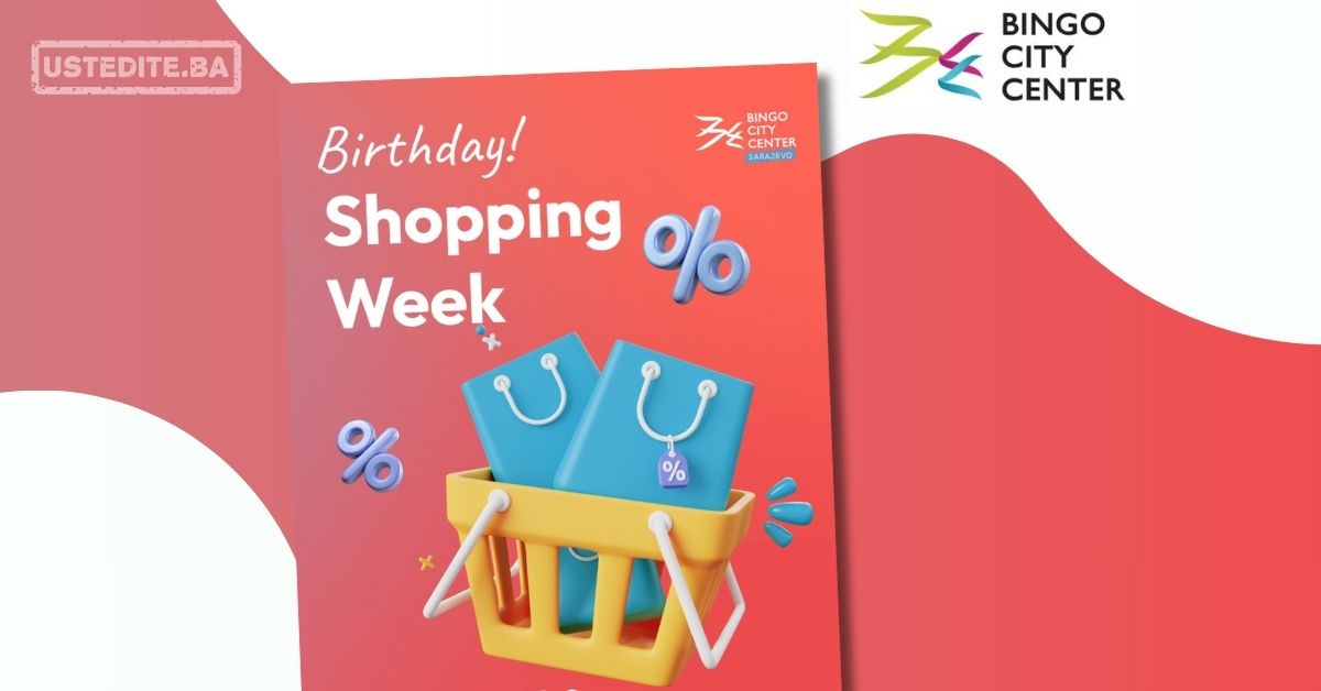 Bingo City Center Sarajevo Rođendansko slavlje donosi super sniženja
