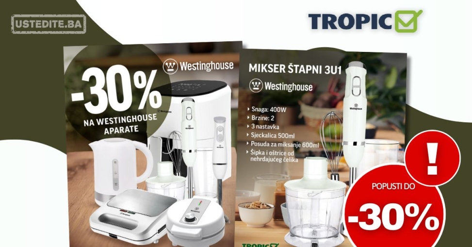 Tropic akcija - KUHINJSKI APARATI - od 22.9.2025. do isteka zaliha
