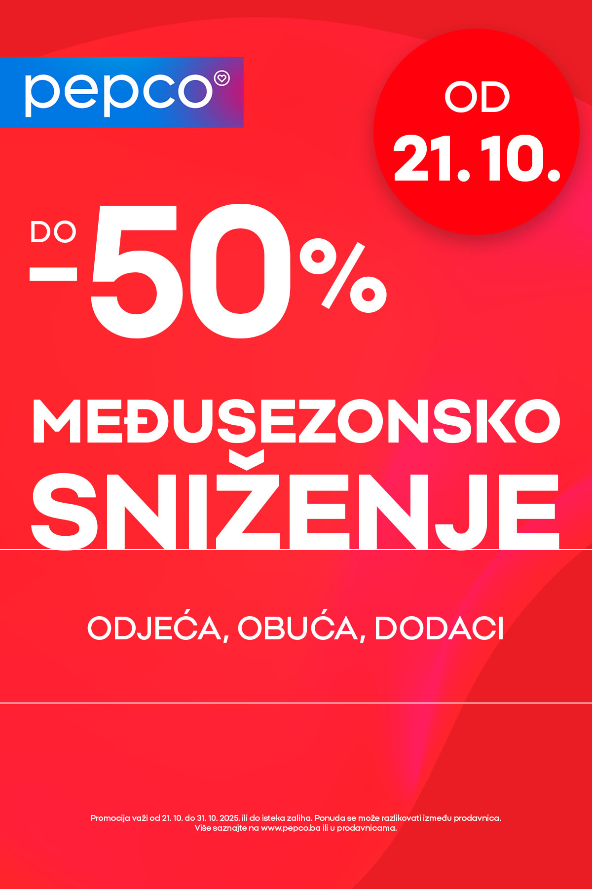 Pepco MEĐUSEZONSKO SNIZENJE 21-31.10.2025.