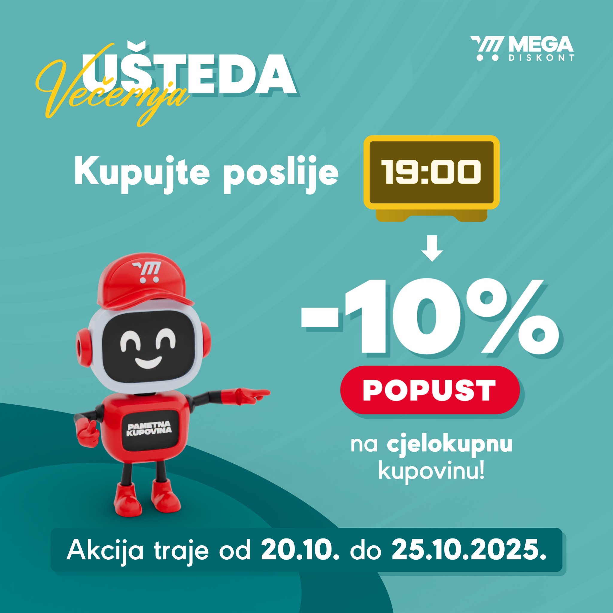 Mega Diskont VEČERNJA UŠTEDA 20-25.10.2025.