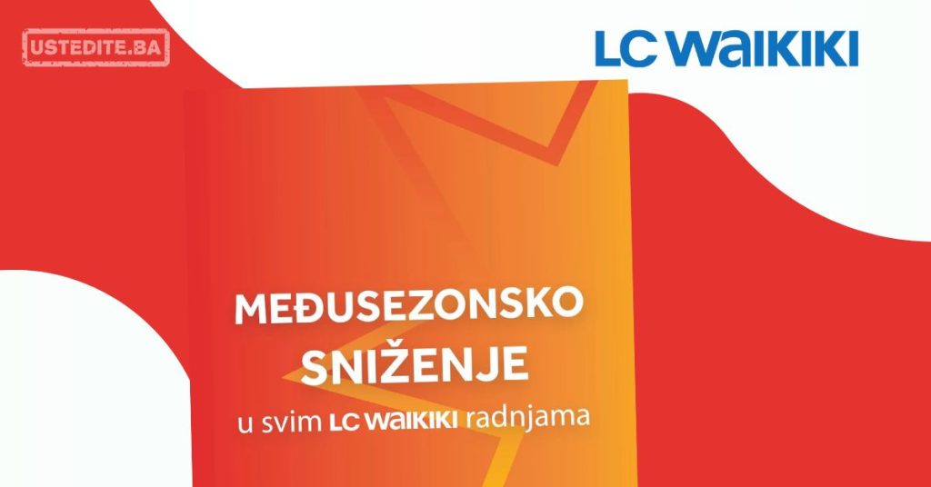 LC Waikiki MEĐUSEZONSKO SNIŽENJE oktobar 2025. 