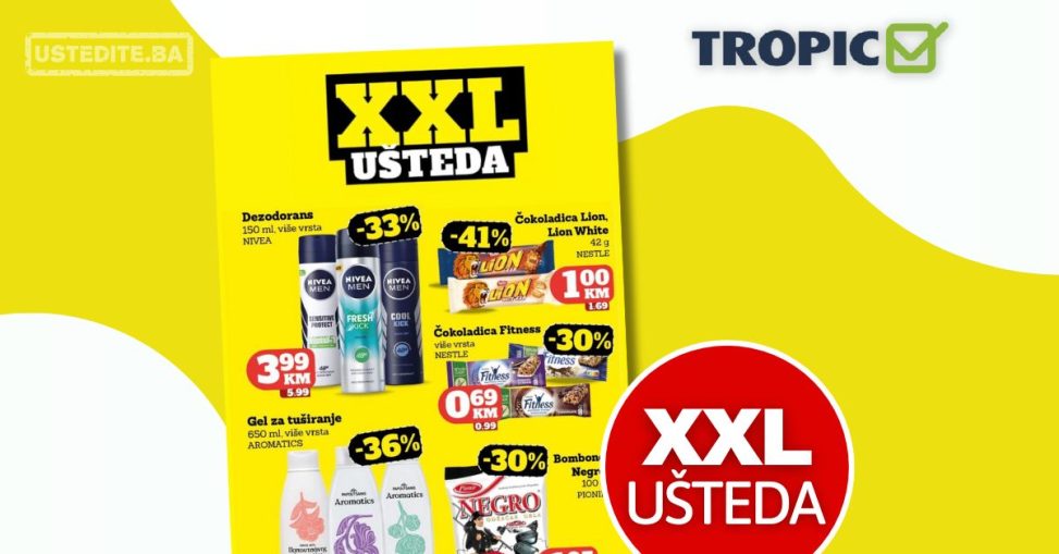 Tropic XXL uštede