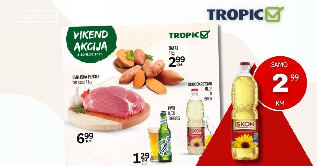 Tropic VIKEND AKCIJA 3-5.10.2025.