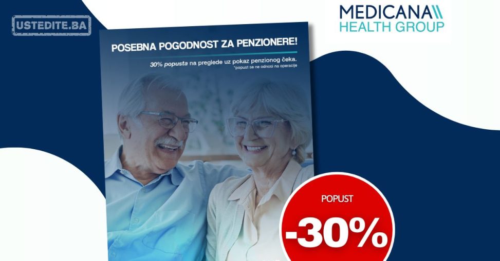 Medicana Sarajevo SNIŽENJE 30% - oktobar 2025.