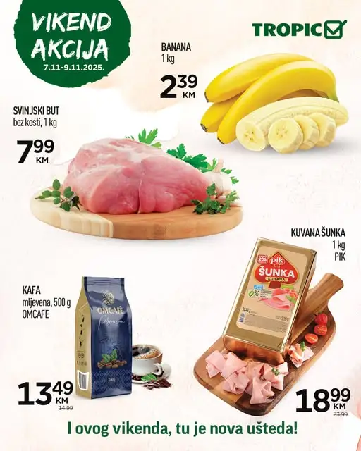 Tropic vikend akcija 7-9.11.2025.