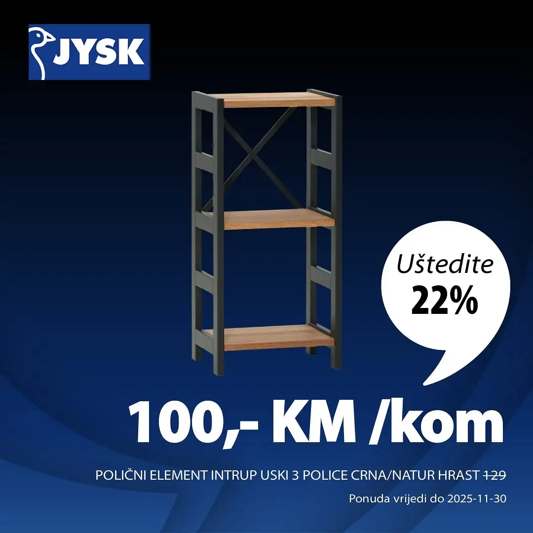 Jysk BLACK FRIDAY SNIŽENJE DO 70% akcija do 30.11.2025.