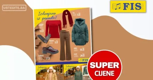 Fis SUPER CIJENE odjeće i obuće za cijelu porodicu - novembar 2025.