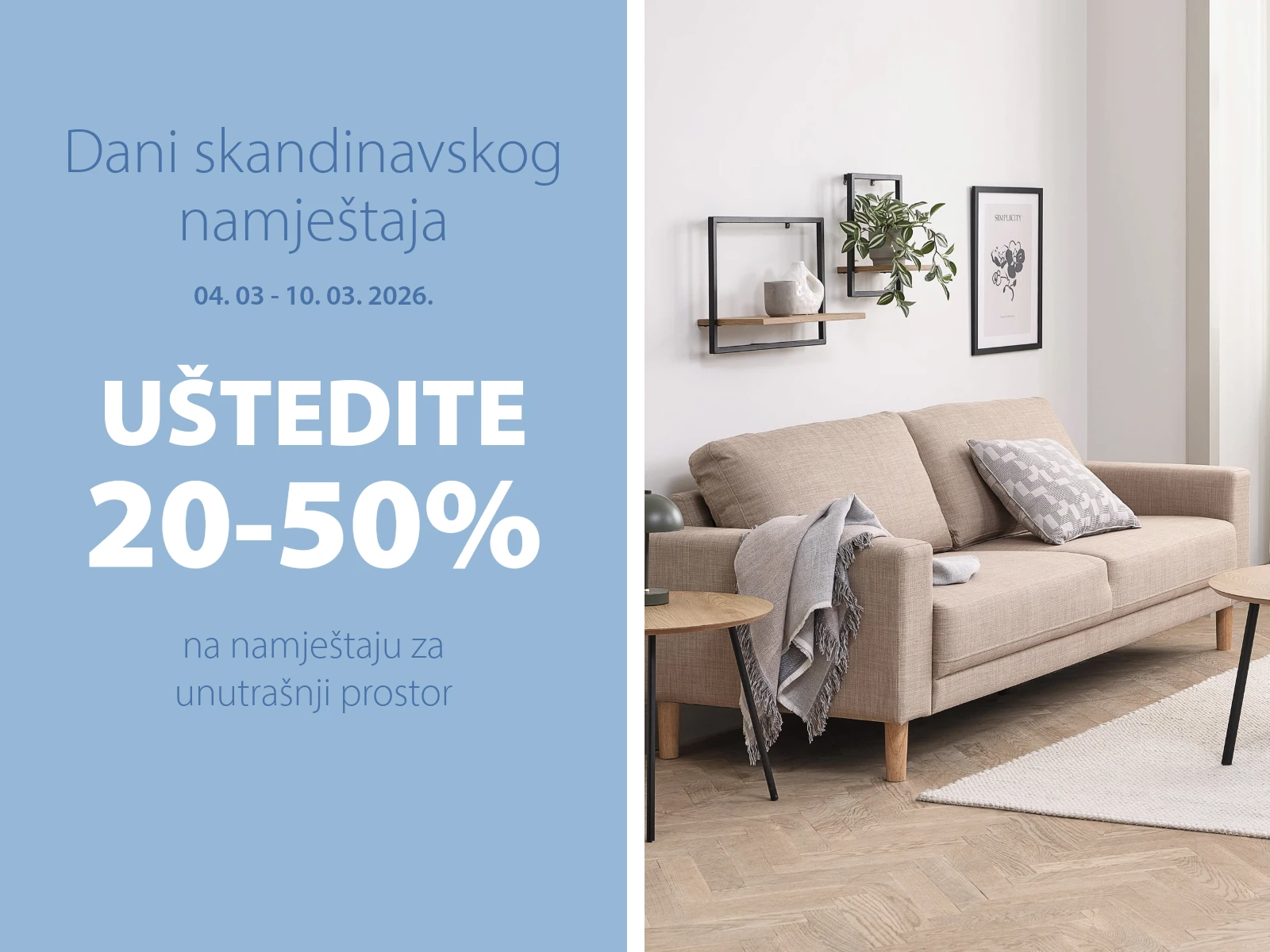 Jysk akcija DANI SKANDINAVSKOG NAMJEŠTAJA 4-10.3.2026.