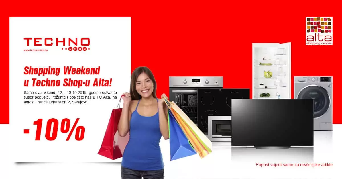 samo ovog vikenda iskoristite 10% popusta u techno shopu.