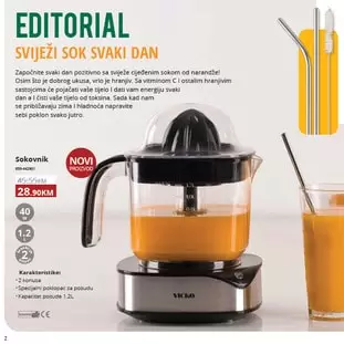 svaki dan svjez sok od narandze. u zdravom tijelu zdrav duh. potrazite u novom visko akcijskom katalogu.