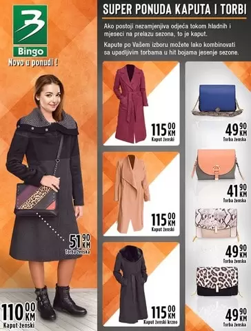 U Bingo marketima potražite odličnu ponudu kaputa i torbi za predstojeće hladne dane. ? Sigurni smo da će Vam se dopasti. Posjetite nas!