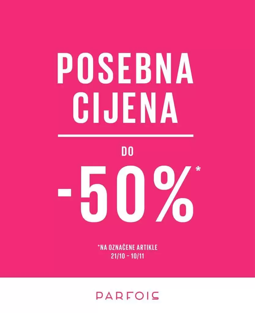 Parfois - Međusezonsko sniženje, popusti do -50% ? Najlepši period za šoping je počeo! Posjetite trgovine Parfois do 10.11. i poklonite sebi savršeni modni dodatak!