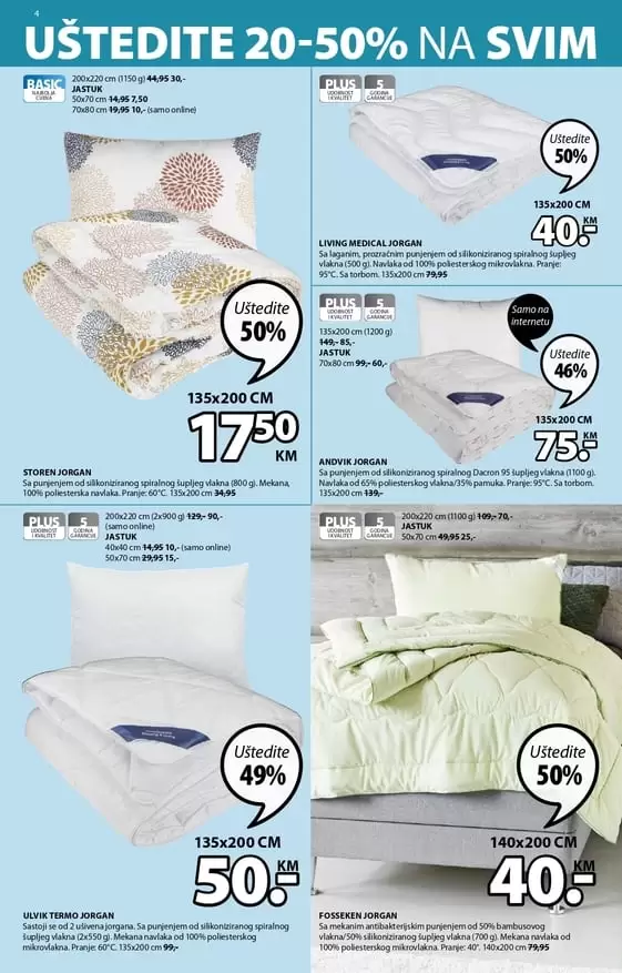 posteljina, jorgan, jastuk. najbolji izbor u jysk trgovinama. uzivajte u akcijskoj ponudi.