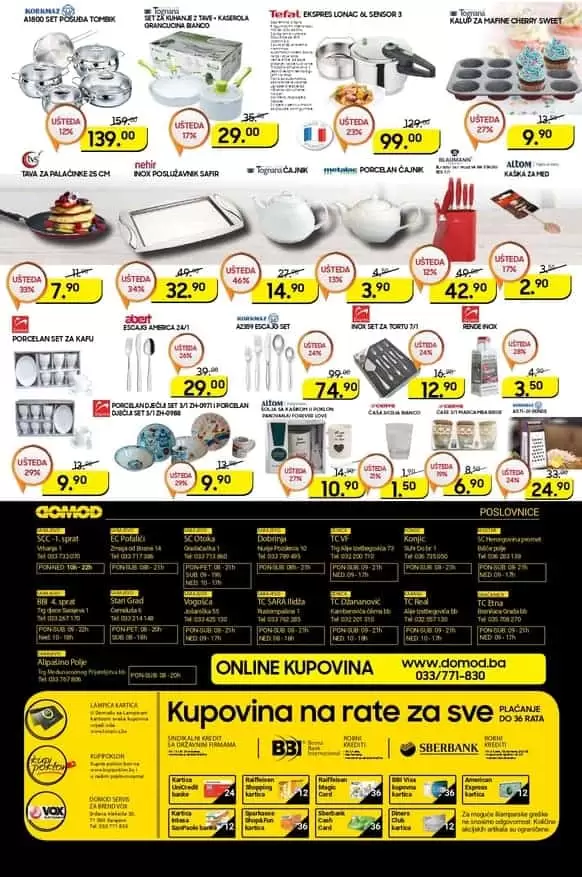domod akijski katalog. super akcija. snizenje. snizeno. borajte samo najbolje za svoj dom. popusti. najbolji popusti u bosni i Hercegovini. super snizenje. volim akciju. usteda novca. usteda vremena. radno vrijeme domod.  kuhinjski priibor i posudje. 