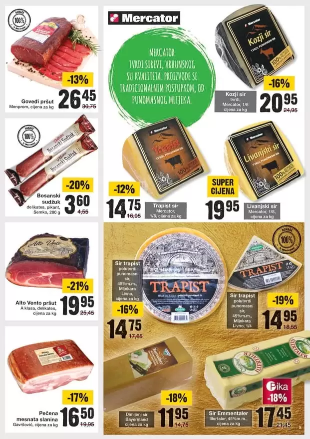 Mercator akcijski katalog. super akcija u mercator-u. merkator katalog. mercator radno vrijeme. sva snizenja na jednom mjestu. super ponuda. akcijski katalog. mlijeko i mlijecni proizvodi. 