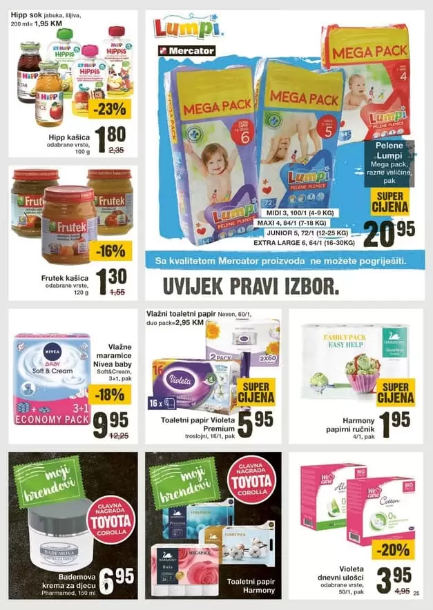 Mercator akcijski katalog. super akcija u mercator-u. merkator katalog. mercator radno vrijeme. sva snizenja na jednom mjestu. super ponuda. akcijski katalog. sve za bebe. pelene akcija. pelene snizenje. pamper, lumpi, violeta. becutan vlazne maramice akcija. hipp