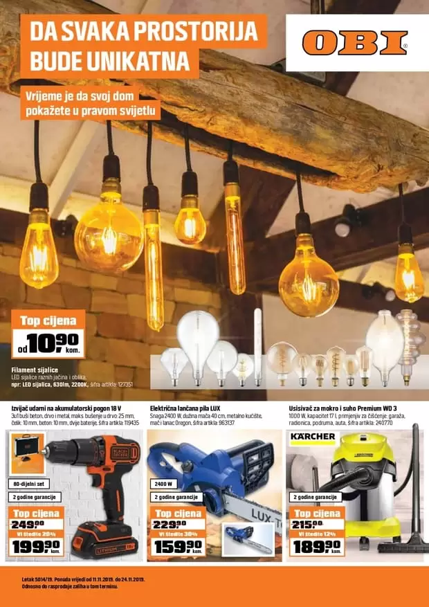 OBI saksije. umivaonik. OBI SARAJEVO KATALOG 2019. Vrijeme je da svoj dom pokažete u pravom svijetlu! Udobno se smjestite i prelistajte NOVI OBI letak!. obi. solomaheri . sve sto trebate u OBI marketima. OBI sarajevo. OBI radno vrijeme. 