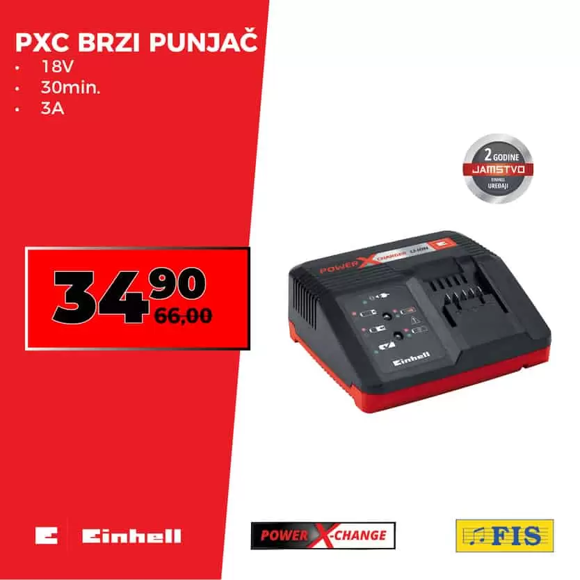  Iz Einhell POWER X-CHANGE asortimana po akcijskim cijenama za vas izdvajamo odlične proizvode ??? Ponudu potražite na odjelu alata u svim prodajnim centrima FIS i budite dio zadovoljnih POWER X-CHANGE korisnika! Akcija vrijedi do 15.11.2019. Vidimo se u FIS-u!. brzi punjac. prenosni punjac. busilica. 
